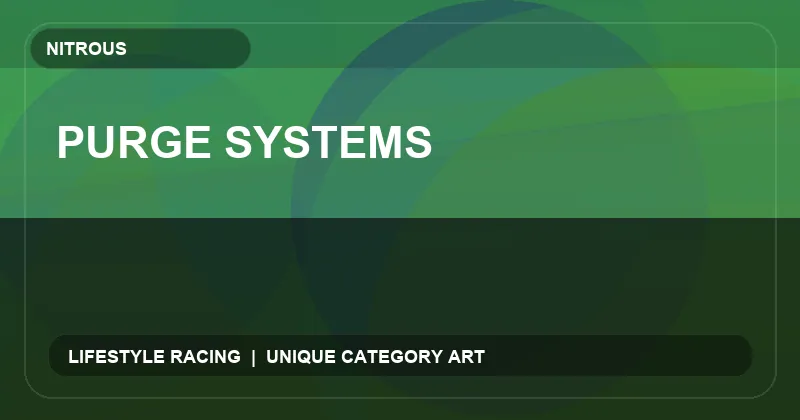 Purge Systems